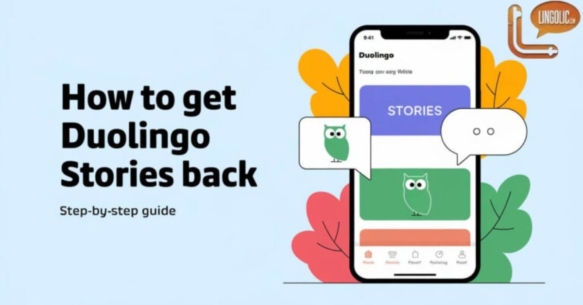 How To Get Duolingo Stories Back