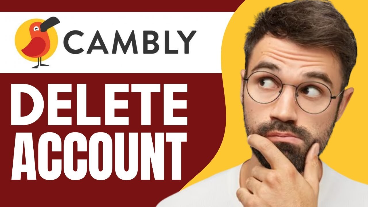 How to Delete Cambly Account